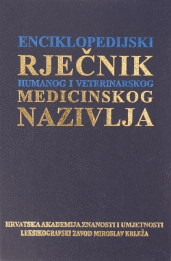 Enciklopedijski rječnik humanog i veterinarskog medicinskog nazivlja