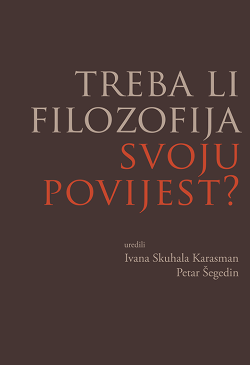 TREBA LI FILOZOFIJA SVOJU POVIJEST?