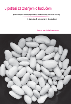 U POTRAZI ZA ZNANJEM O BUDUĆEM