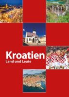Kroatien: Land und Leute