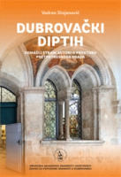 DUBROVAČKI DIPTIH – DOMAĆI I STRANI AUTORI O PROSTORU PRETPOTRESNOGA GRADA
