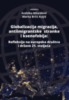 GLOBALIZACIJA MIGRACIJA, ANTIIMIGRANTSKE STRANKE I KSENOFOBIJA: Refleksije na europska društva i države 21. stoljeća