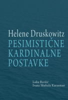 HELENE DRUSKOWITZ: PESIMISTIČNE KARDINALNE POSTAVKE