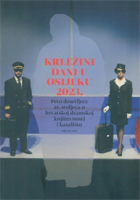 KRLEŽINI DANI U OSIJEKU 2023. – Prvo desetljeće 21. stoljeća u hrvatskoj dramskoj književnosti i kazalištu