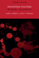 FILOZOFIJA POLITIKE: Nasljeđe i perspektive