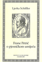 FRANE PETRIĆ O PJESNIČKOM UMIJEĆU