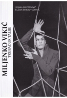 MILJENKO VIKIĆ: trubadur Talije