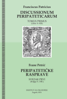 PERIPATETIČKE RASPRAVE: SVEZAK PRVI (Knjiga X.-XIII.)