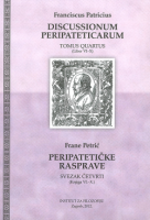 PERIPATETIČKE RASPRAVE: SVEZAK ČETVRTI (Knjiga VI.-X.)
