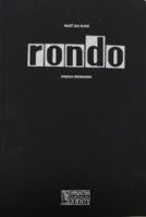 RIJEČ IZA SLIKE: RONDO (KNJIGA SNIMANJA)